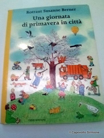 LIBRO UNA GIORNATA IN PRIMAVERA IN CITTA